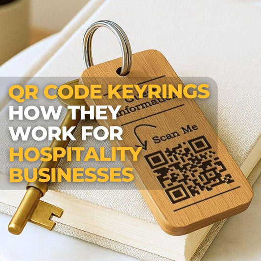 Personalised QR Code Keyrings: How They Work & Why You Need One for Your Hospitality Business