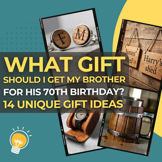 What Gift Should I Get My Brother for His 70th Birthday 14 Unique & Meaningful Ideas to Celebrate Seven Decades I Make Memento