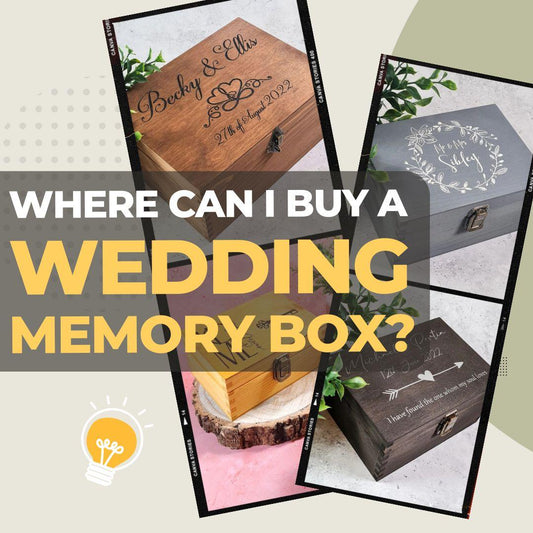 Where Can I Buy a Wedding Memory Box? 24 Best Wedding Boxes for Keepsakes & Memories