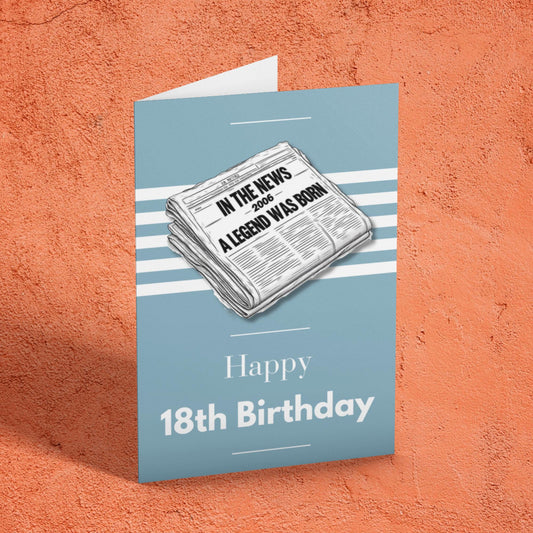 18th Birthday Birth Year Newspaper Card | 2006 A Legend Was Born