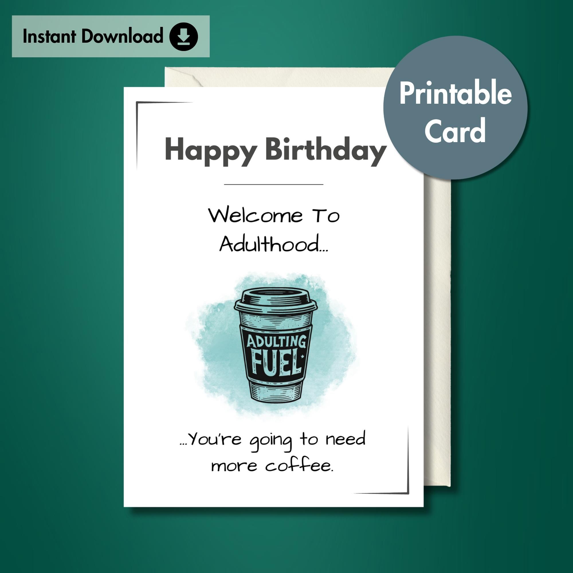 18th Birthday Funny Coffee Card | Adulting Fuel | Printable Download