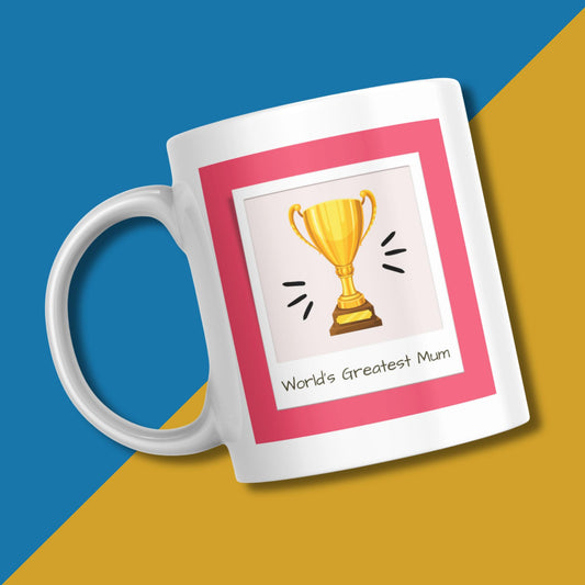 World's Greatest Mum Trophy Mug I Gift for Mum I Mum Birthday Present