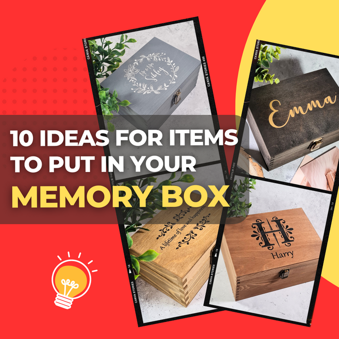 10 Ideas for Items to Put in Your Memory Box