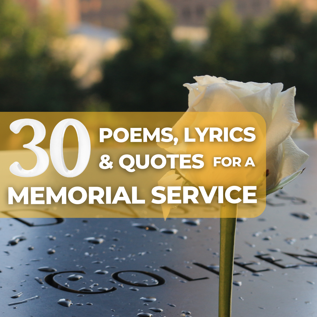 30 Heartfelt Poems, Song Lyrics and Quotes for a Funeral Memorial Service —  Make Memento