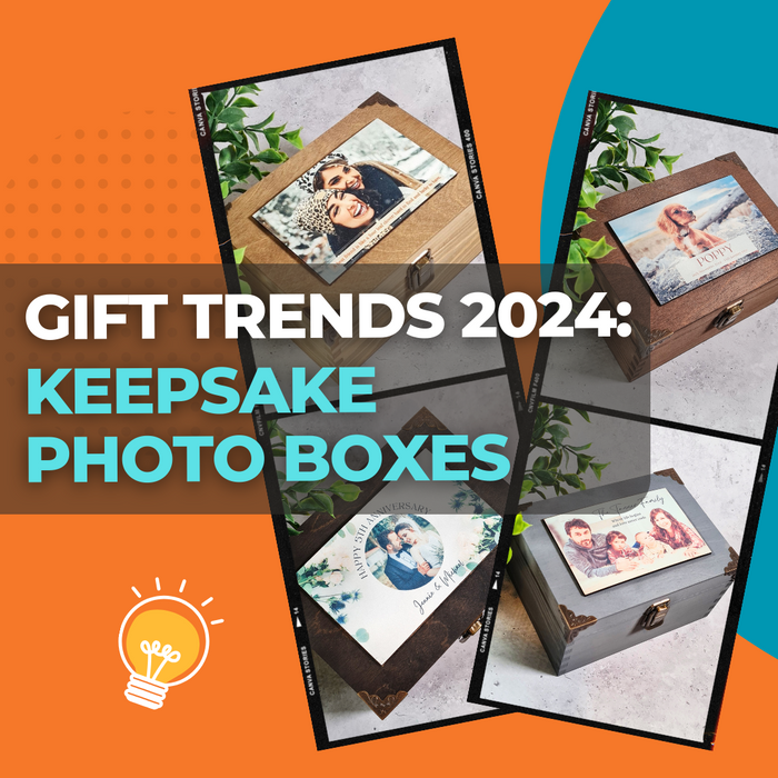 Gift Trends 2024: Why Keepsake Photo Boxes Make the Perfect Personalised Present