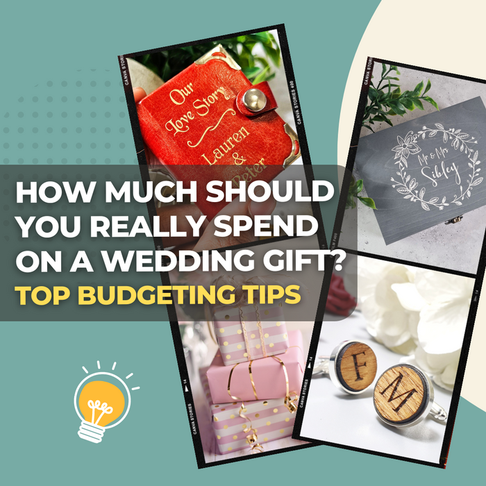 How Much Should You Really Spend on a Wedding Gift? Top Budgeting Tips