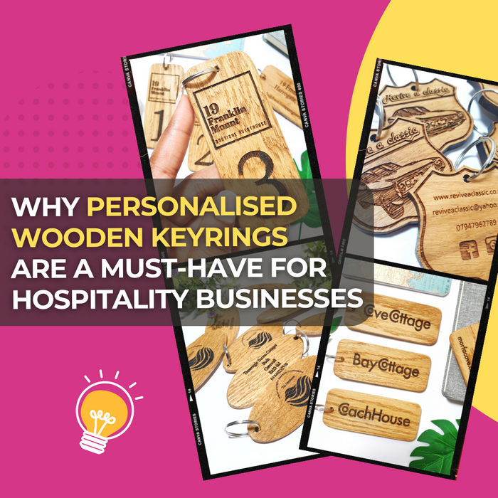 Unlock the Magic of Hospitality: Why Personalised Wooden Keyrings for Room Keys are a Must-Have