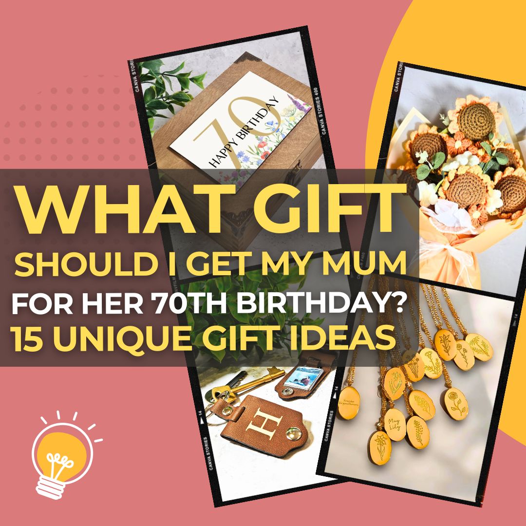 What Gift Should I Get My Mum for Her 70th Birthday 15 Unique & Meaningful Ideas She’ll Treasure I Make Memento