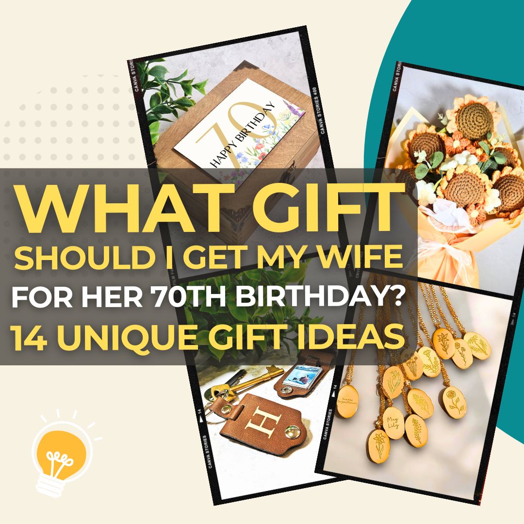 What Gift Should I Get My Wife for Her 70th Birthday 14 Unique & Special Ideas She’ll Love I Make Memento