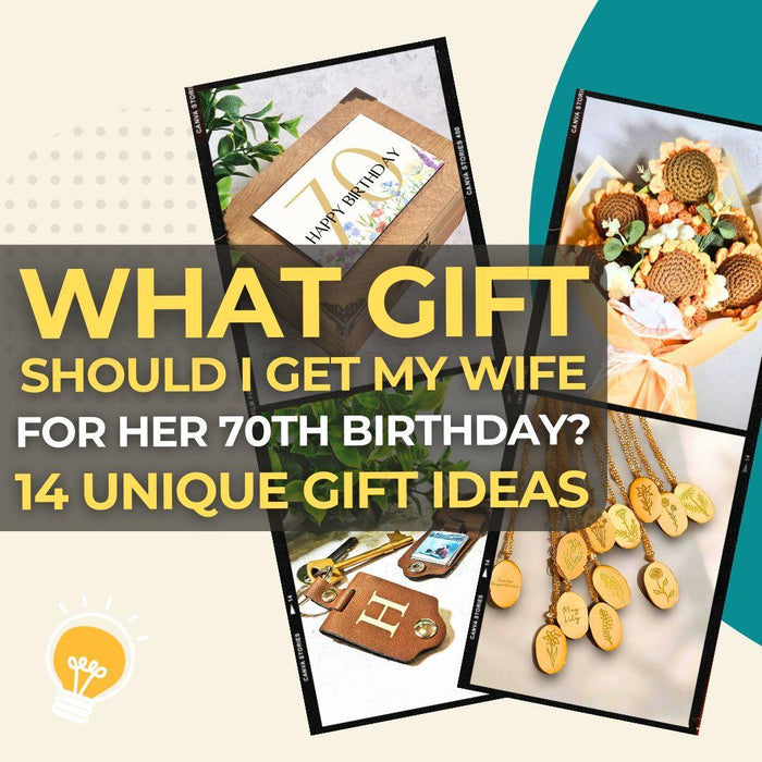 What Gift Should I Get My Wife for Her 70th Birthday? 14 Unique & Special Ideas She’ll Love