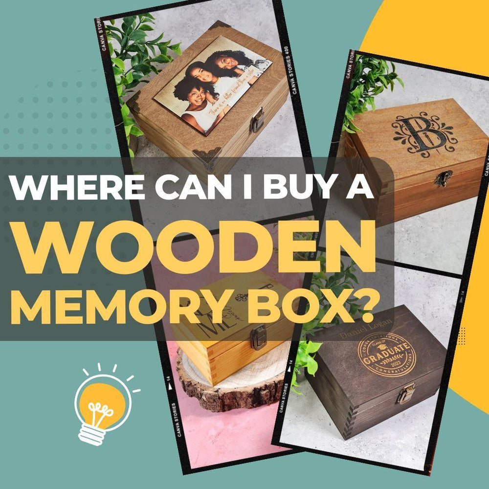 Where Can I Buy a Wooden Memory Box? 25 Best Personalised Boxes Perfect for Gifts and Memories