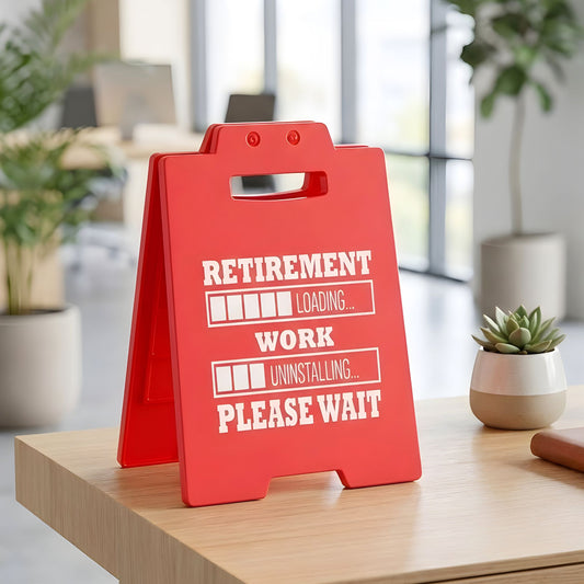 Funny Retirement Gift – “Retirement Loading” Sign Humorous Desk Ornament