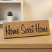 Home Sweet Home Plaque