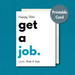 Sarcastic 18th Birthday Card | Funny Get a Job Card From Parents I Printable