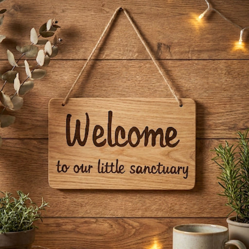 Welcome to our sanctuary oak wood sign