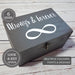 5th Anniversary Gift for Him I Forever Always Infinity Box I Wood Box - 6 Sizes Small to XLarge