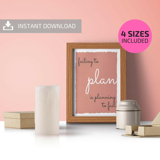 Failing To Plan Is Planning To Fail Printable Poster