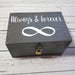 Forever and Always Infinity Symbol Wooden Box I Wedding Gift