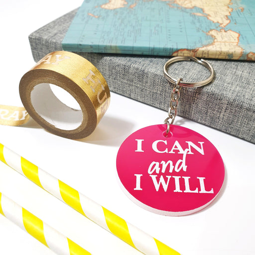 I Can And I Will Keyring I Motivational Quote Gift I Inspirational Keychain