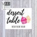 Printable Dessert Bar Sign