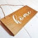 Rustic Wood Home Sign