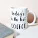 Todays To Do List COFFEE Mug