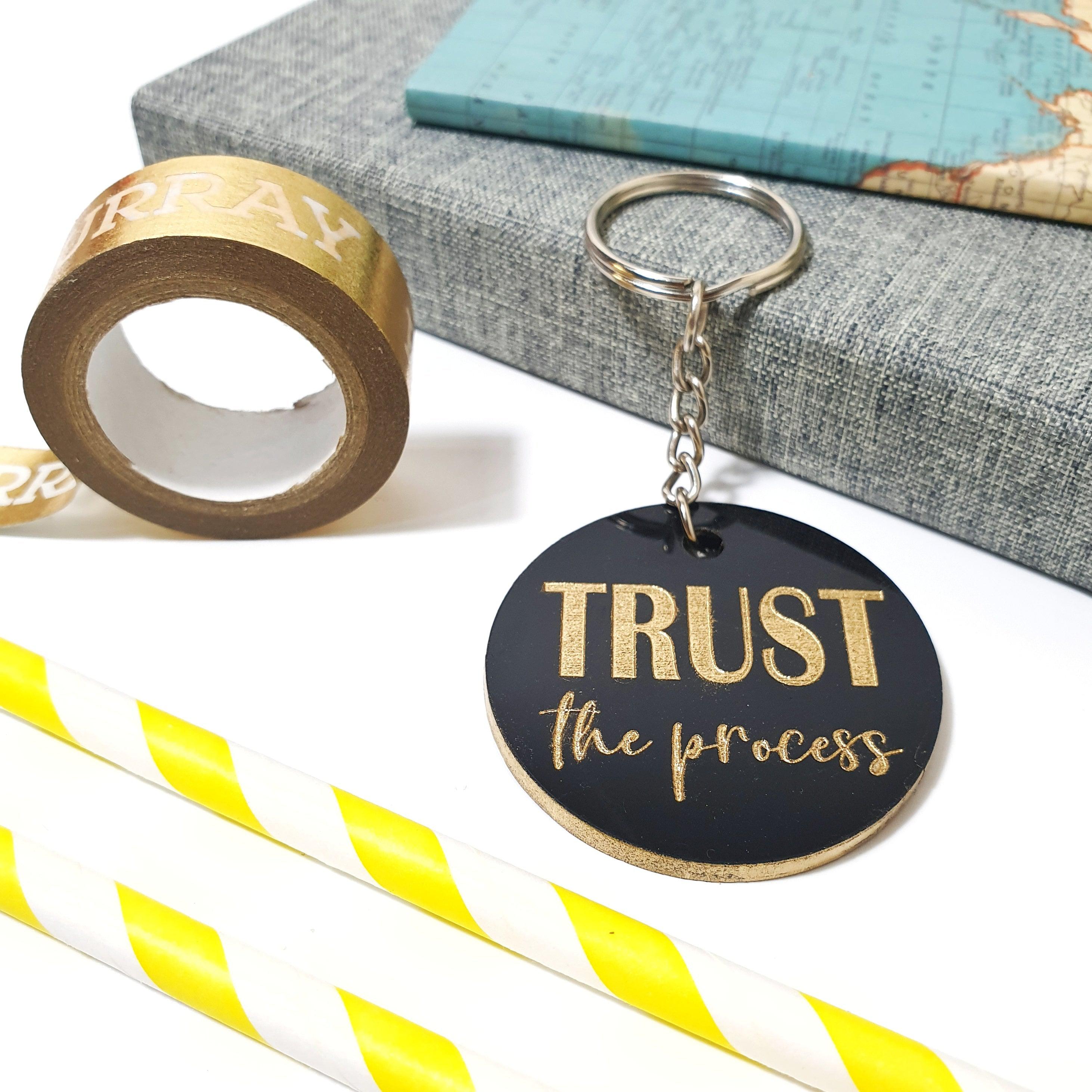 Trust The Process Keyring I Motivational Quote Gift I Gift Idea