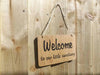Welcome to our sanctuary oak wood sign